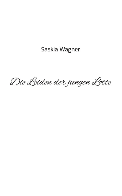 Die Leiden Der Jungen Lotte (German Edition)