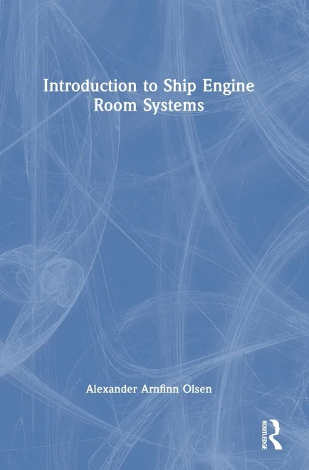 Introduction To Ship Engine Room Systems