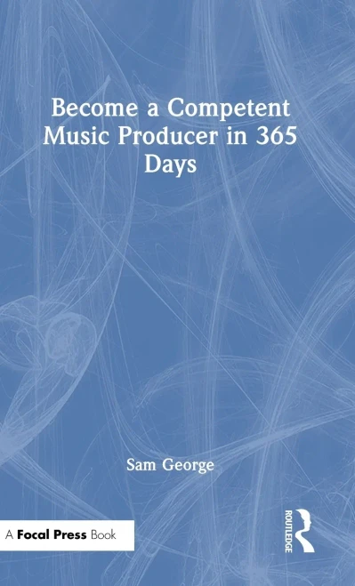 Become A Competent Music Producer In 365 Days