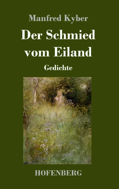 Der Schmied Vom Eiland: Gedichte (German Edition) (Hardcover)