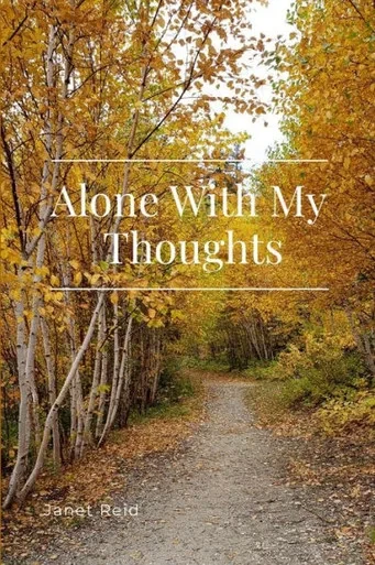 Alone With My Thoughts