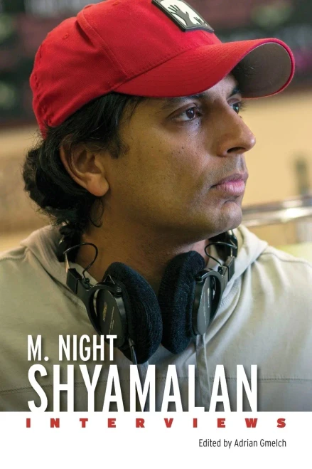 M. Night Shyamalan: Interviews (Conversations With Filmmakers Series)