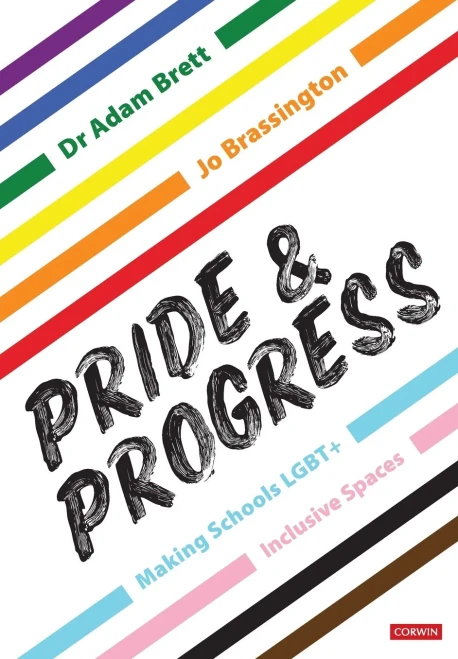 Pride And Progress: Making Schools Lgbt+ Inclusive Spaces