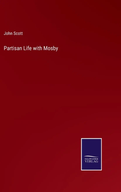 Partisan Life With Mosby (Hardcover)
