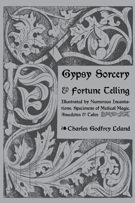 Gypsy Sorcery And Fortune Telling