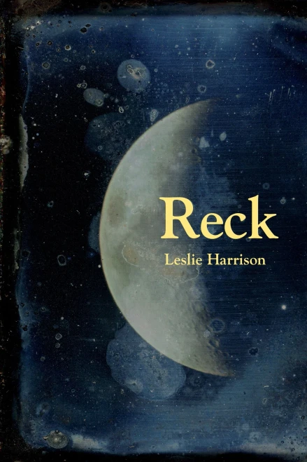 Reck: Poems