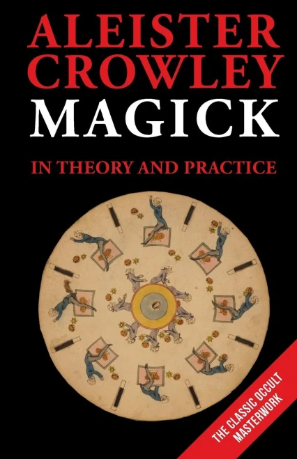 Magick In Theory And Practice