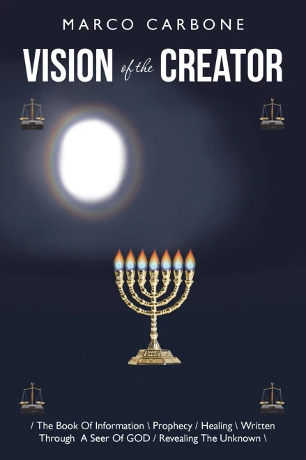 Vision Of The Creator: / The Book Of Information Prophecy / Healing Written Through A Seer Of God / Revealing The Unknown \\