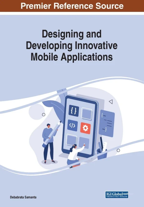 Designing And Developing Innovative Mobile Applications