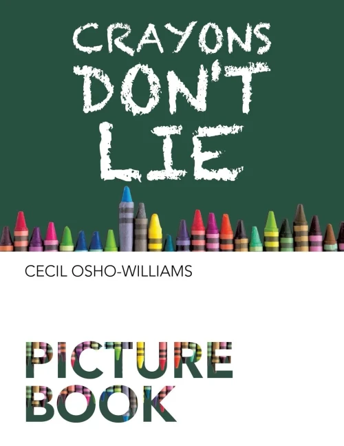 Crayons Don'T Lie