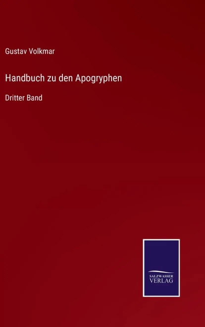 Handbuch Zu Den Apogryphen: Dritter Band (German Edition) (Hardcover)