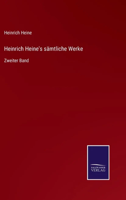 Heinrich Heine'S Sämtliche Werke: Zweiter Band (German Edition) (Hardcover)
