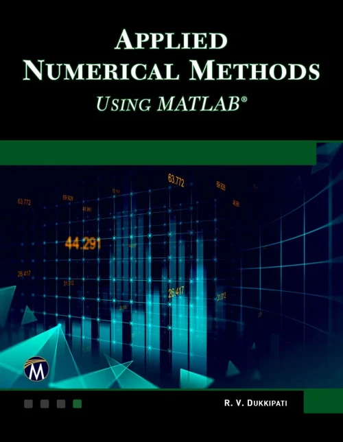 Applied Numerical Methods Using Matlab