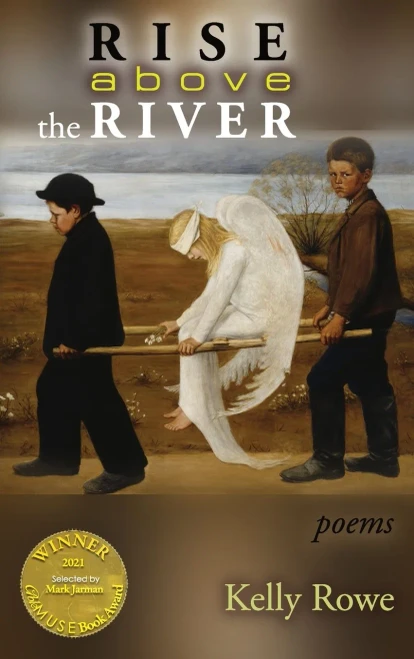 Rise Above The River (Able Muse Book Award For Poetry)