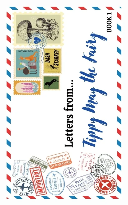 Letters From...: Tippy May The Fairy