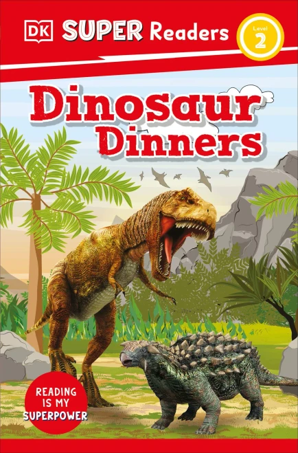 Dk Super Readers Level 2 Dinosaur Dinners