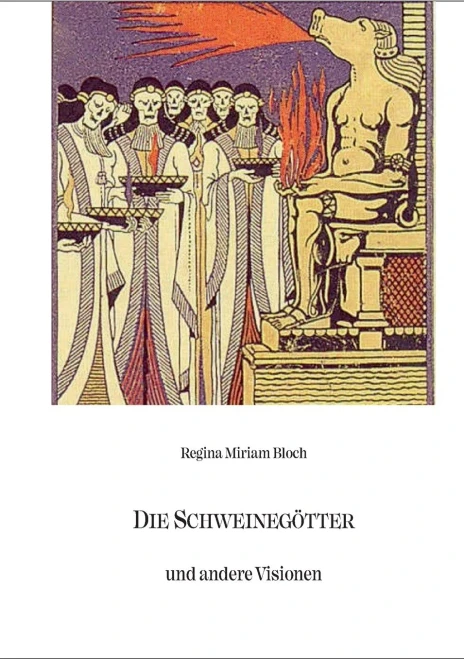 Die Schweinegötter Und Andere Visionen (German Edition)