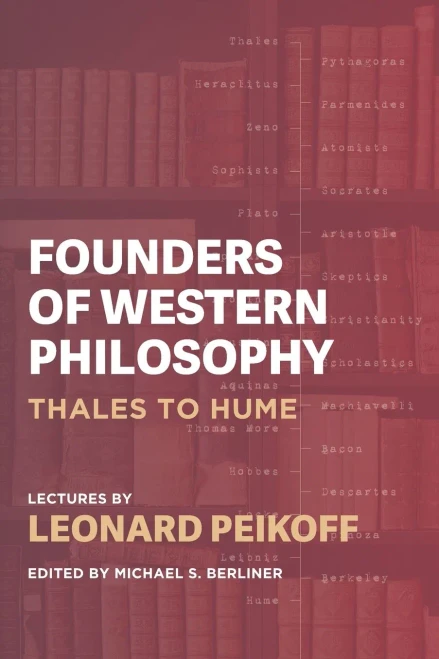 Founders Of Western Philosophy: Thales To Hume