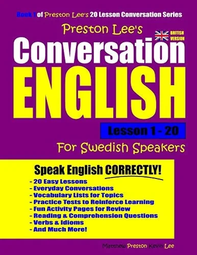 Preston Lee's Conversation English For Swedish Speakers Lesson 1 - 20 (British Version)