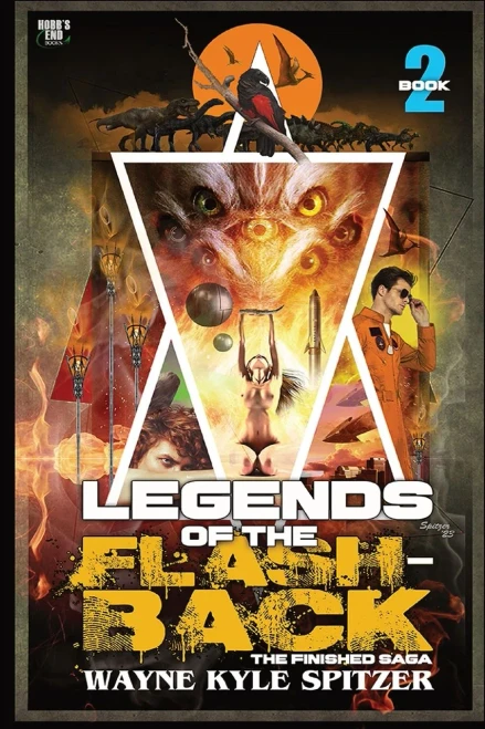 Legends Of The Flashback Book Two: The Finished Saga (Flashback: The Finished Saga)
