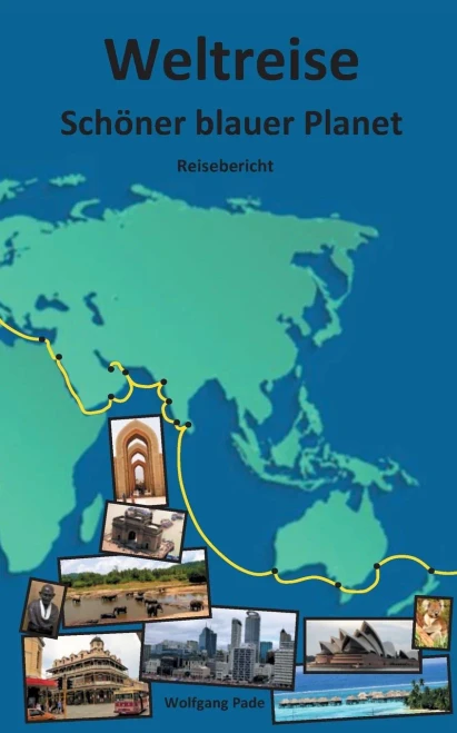 Weltreise Schöner Blauer Planet (German Edition)