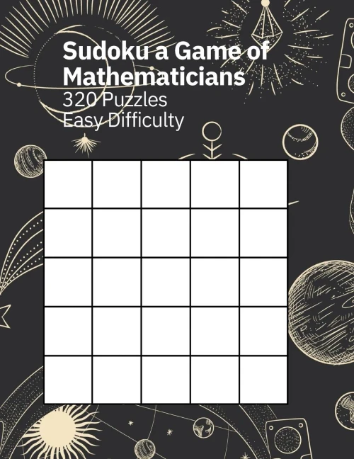 Sudoku A Game Of Mathematicians 320 Puzzles Easy Difficulty
