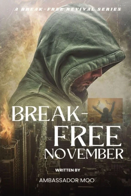 Break-Free Daily Revival Prayers - November - Towards Selfless Service (A Breakfree Revival)