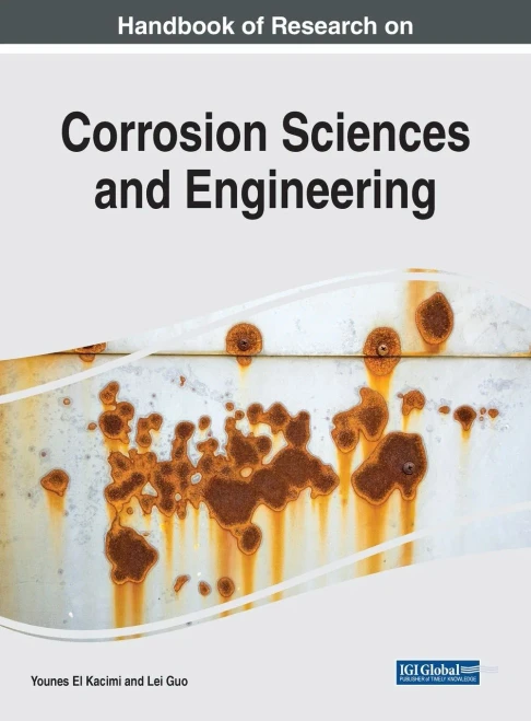 Handbook Of Research On Corrosion Sciences And Engineering