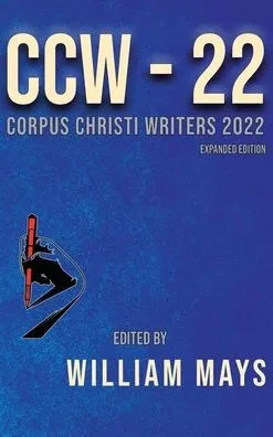 Corpus Christi Writers 2022: Expanded Edition