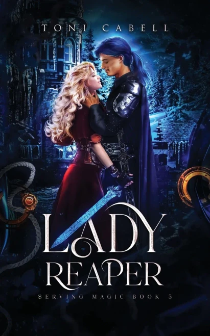 Lady Reaper (Serving Magic: A Swords & Sorcery Romantic Fantasy)