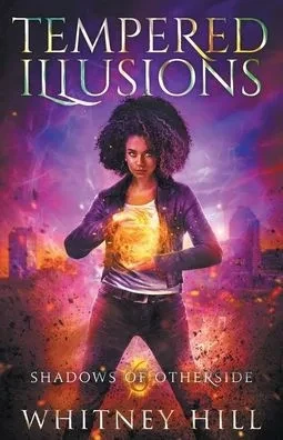 Tempered Illusions (Shadows Of Otherside)