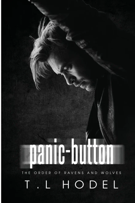 Panic-Button (The Order Of Ravens And Wolves)