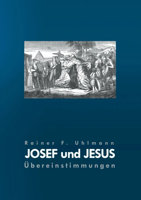 Josef Und Jesus: Übereinstimmungen (German Edition)