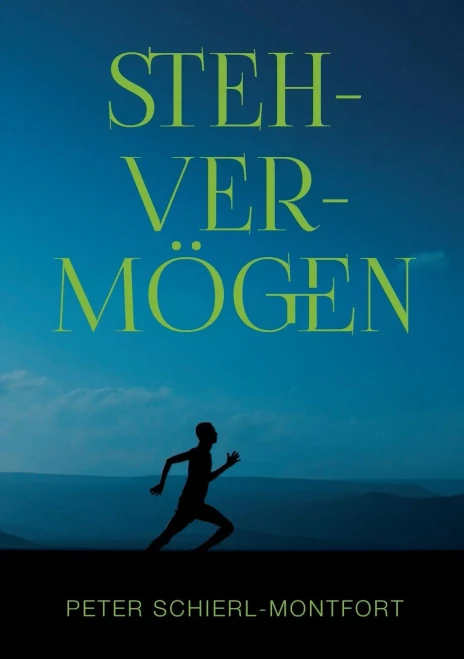 Stehvermögen: Eine Erzählung (German Edition)