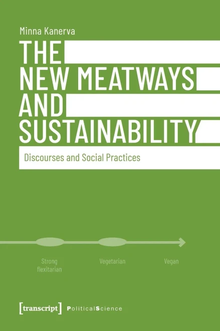 The New Meatways And Sustainability: Discourses And Social Practices (Political Science)