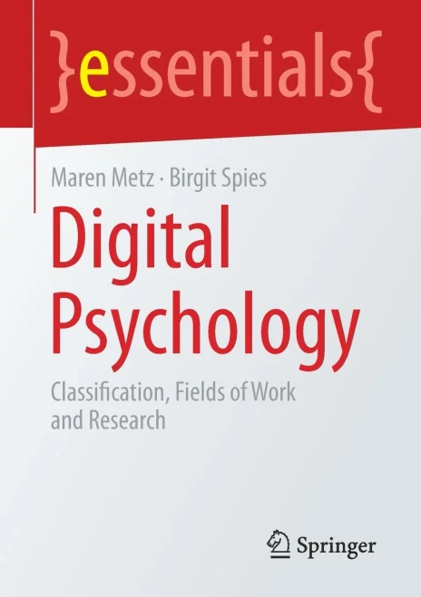 Digital Psychology: Classification, Fields Of Work And Research (Essentials)