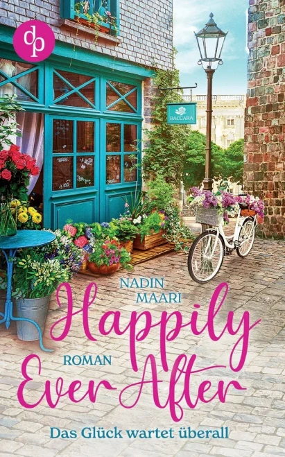 Happily Ever After: Das Glück Wartet Überall (German Edition)