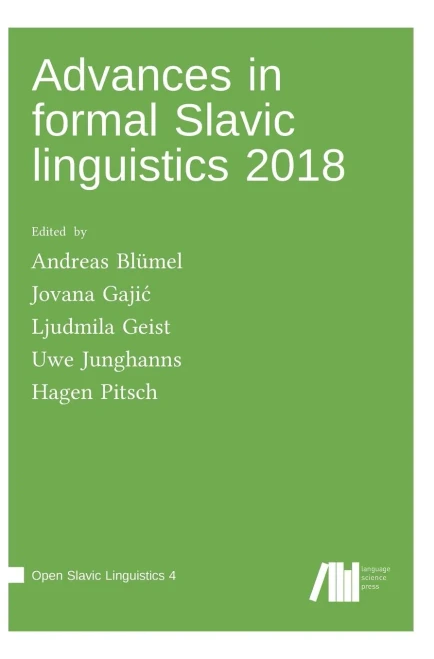 Advances In Formal Slavic Linguistics 2018