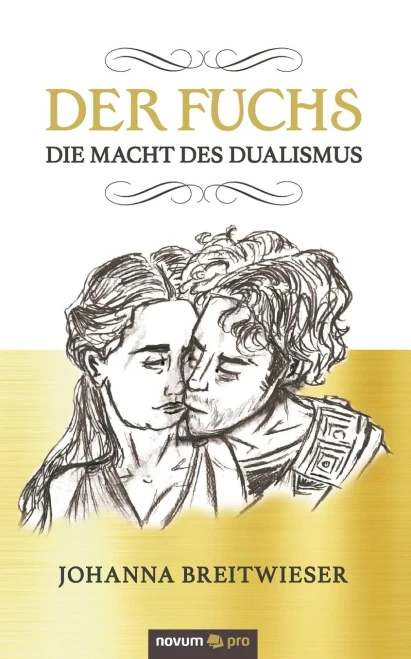 Der Fuchs: Die Macht Des Dualismus (German Edition)