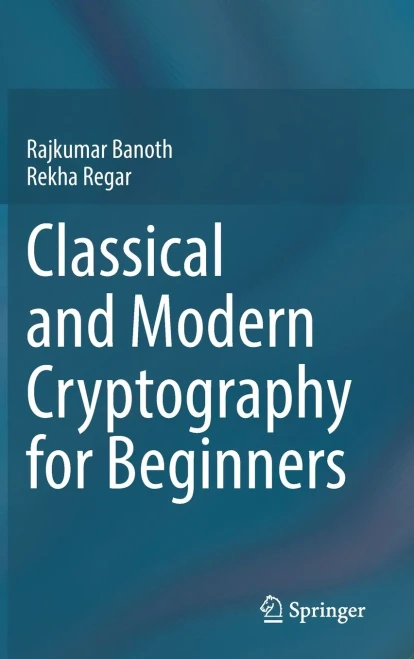 Classical And Modern Cryptography For Beginners