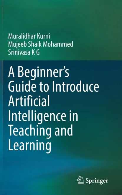 A Beginner's Guide To Introduce Artificial Intelligence In Teaching And Learning