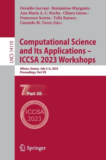 Computational Science And Its Applications  Iccsa 2023 Workshops: Athens, Greece, July 36, 2023, Proceedings, Part Vii (Lecture Notes In Computer Science, 14110)