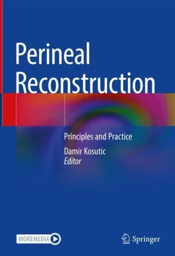Perineal Reconstruction: Principles And Practice
