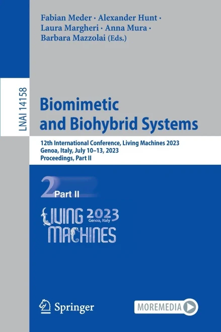 Biomimetic And Biohybrid Systems: 12Th International Conference, Living Machines 2023, Genoa, Italy, July 1013, 2023, Proceedings, Part Ii (Lecture Notes In Computer Science, 14158)