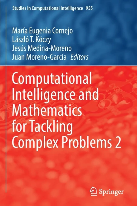 Computational Intelligence And Mathematics For Tackling Complex Problems 2 (Studies In Computational Intelligence, 955)
