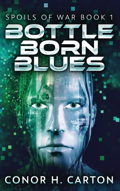 Bottle Born Blues (Spoils Of War) (Hardcover)