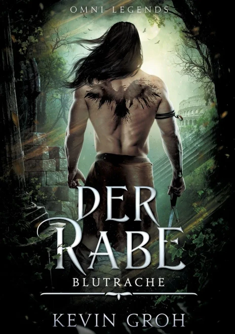 Omni Legends - Der Rabe: Blutrache (German Edition)