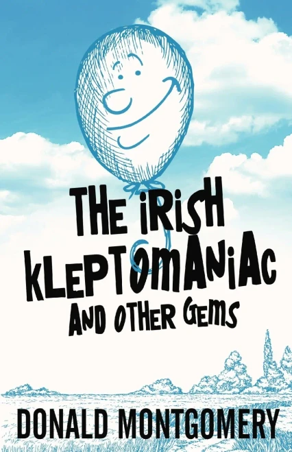 The Irish Kleptomaniac And Other Gems - 9784867528082