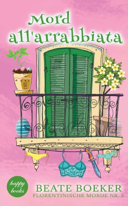 Mord All'Arrabbiata: Florentinische Morde Nr. 3 (German Edition)