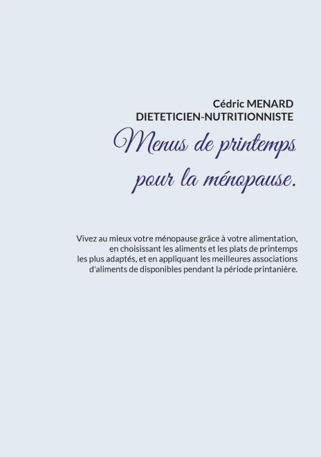 Menus De Printemps Pour La Ménopause. (French Edition)